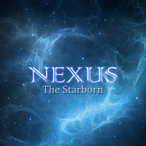 อัลบัม The Starborn ศิลปิน Nexus