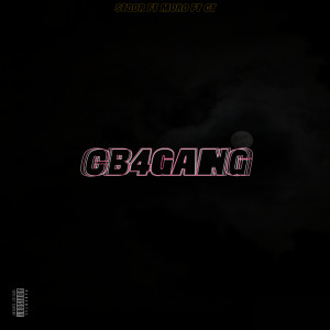 ดาวน์โหลดและฟังเพลง CB4GANG (Explicit) พร้อมเนื้อเพลงจาก STOOR