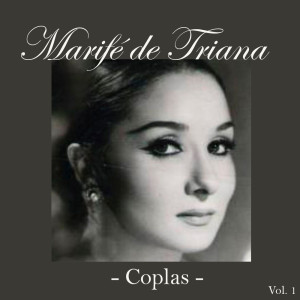 อัลบัม Marifé de Triana-Coplas, Vol. 1 ศิลปิน Marifé De Triana