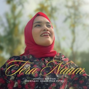 Album Tera Naam from Asheela Nurwani
