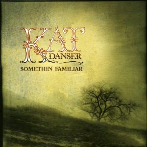 Dengarkan Some Day Baby lagu dari Kat Danser dengan lirik