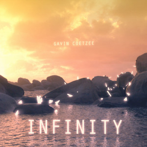 收聽Gavin Coetzee的Infinity歌詞歌曲