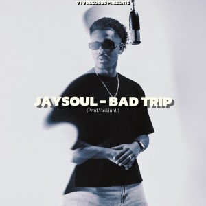 Dengarkan lagu BAD TRIP (Explicit) nyanyian JAYSOUL dengan lirik
