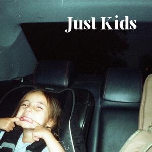 收聽Amanda Juline的Just Kids (Explicit)歌詞歌曲
