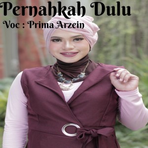 Prima Arzein的专辑Pernahkah Dulu