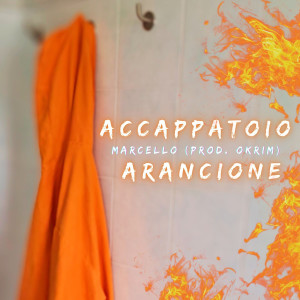 Marcello的專輯Accappatoio Arancione