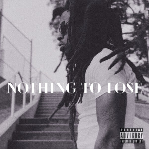 Listen to Nothing to Lose (Explicit) song with lyrics from Rashaad Lee