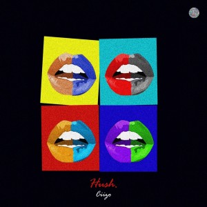 收聽CIIZO的Hush歌詞歌曲