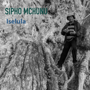 Sipho Mchunu的專輯Iselula