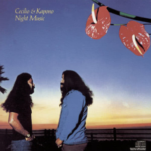 อัลบัม Night Music ศิลปิน Cecilio & Kapono