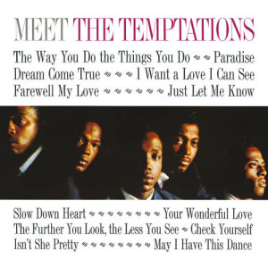 收聽The Temptations的I Want A Love I Can See歌詞歌曲