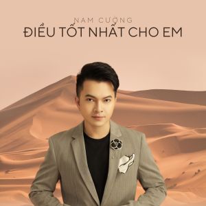 Nam Cường的專輯Điều Tốt Nhất Cho Em