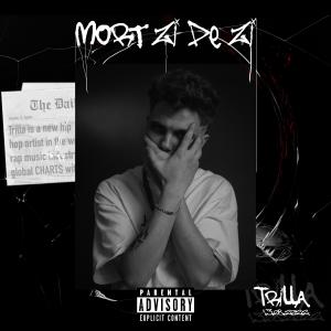 收聽WGS Trilla的Mort Zi De Zi (Explicit)歌詞歌曲