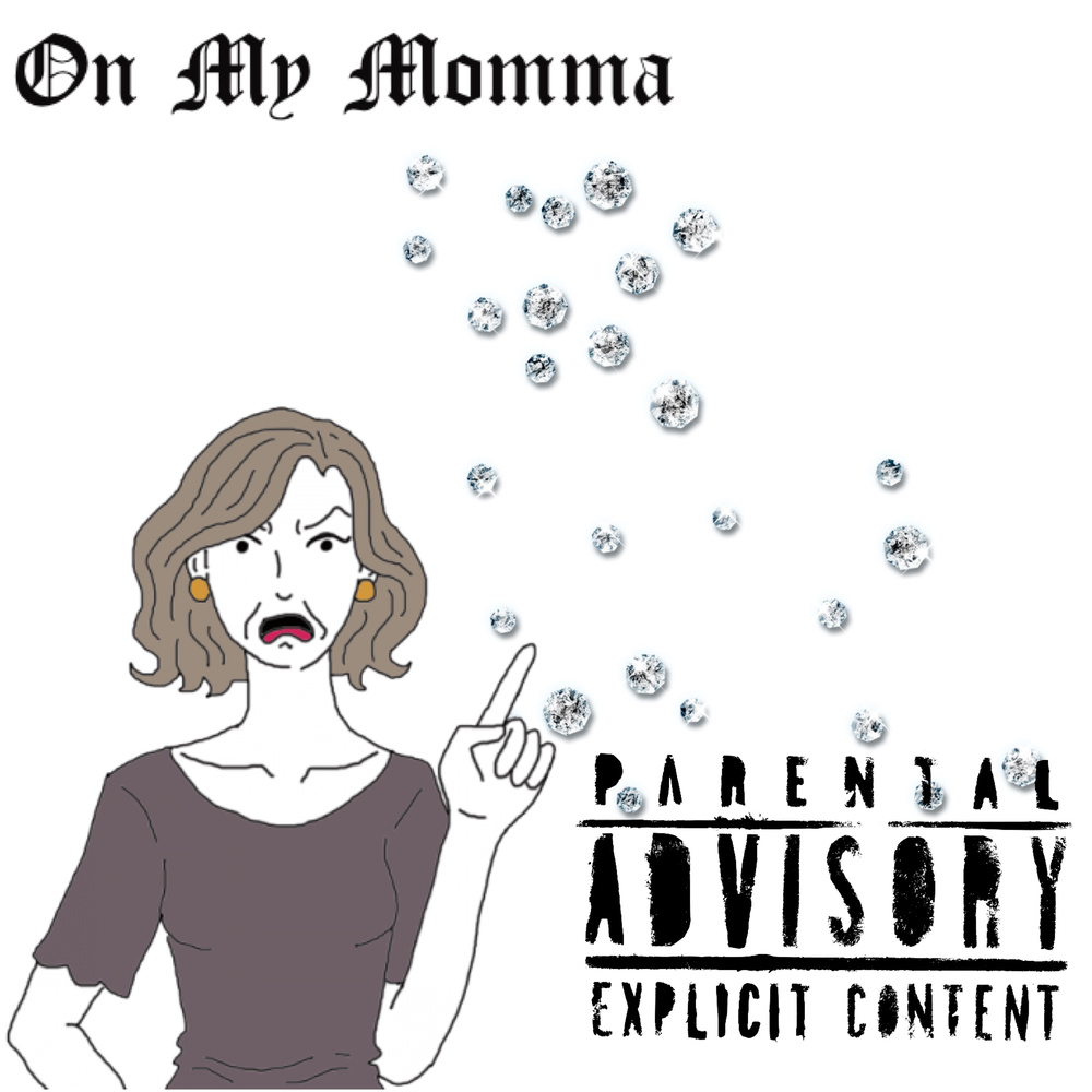 On My Momma (Explicit)