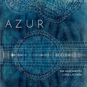 ดาวน์โหลดและฟังเพลง Azur พร้อมเนื้อเพลงจาก Bia Nascimento