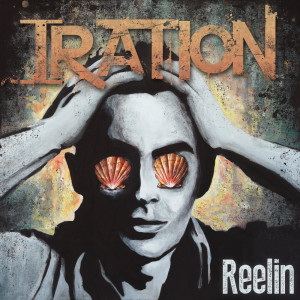 ดาวน์โหลดและฟังเพลง Reelin พร้อมเนื้อเพลงจาก Iration