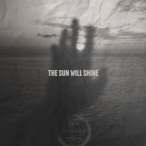 Listen to The Sun Will Shine song with lyrics from The Eastern Plain