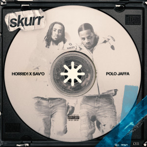 Horrid1的專輯Skurr (POLO JAFFA Remix) (Explicit)