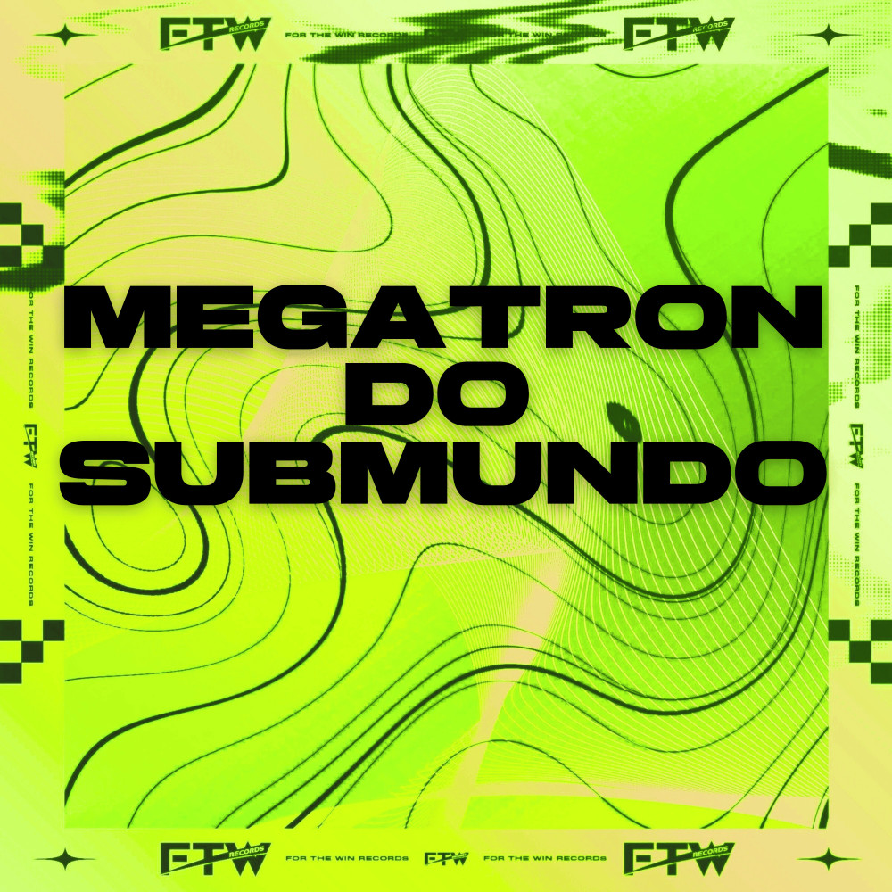 Megatron do Submundo (Explicit)