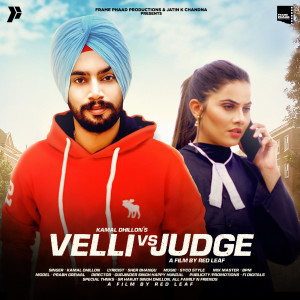 Listen to Velli vs. Judge song with lyrics from Kamal Dhillon