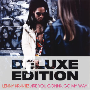 Lenny Kravitz的專輯Are You Gonna Go My Way