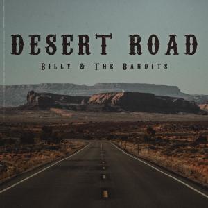 收聽Billy的Desert Road歌詞歌曲