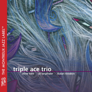 Oliver Kent的專輯Triple Ace Trio