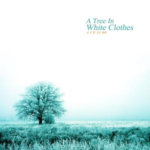 A Tree In White Clothes