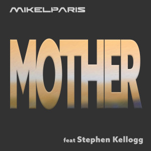 MikelParis的專輯Mother