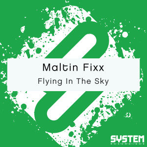 收聽Maltin Fixx的Flying in the Sky歌詞歌曲