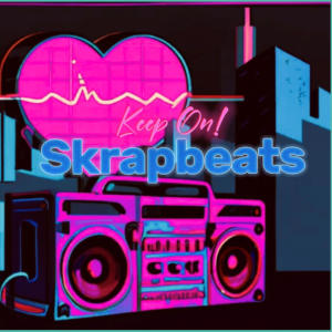 Album Keep On! from Skrapbeats