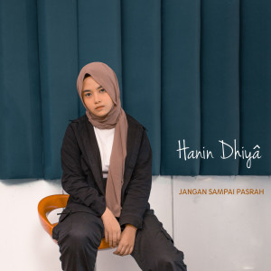 Album Jangan Sampai Pasrah from Hanin Dhiya