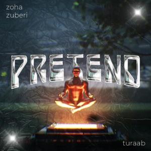 收聽Turaab的Pretend歌詞歌曲