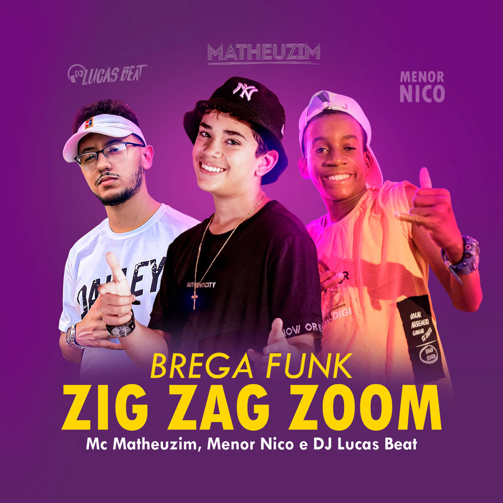 Zig Zag Zoom (Versão Brega Funk)