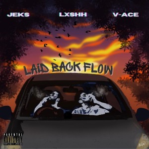 Listen to Laid back flow (Explicit) song with lyrics from JEKS