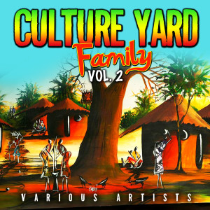 Album Culture Yard Family, Vol.2 (Edit) oleh Various