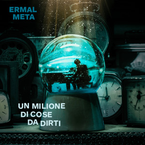 Ermal Meta的專輯Un milione di cose da dirti