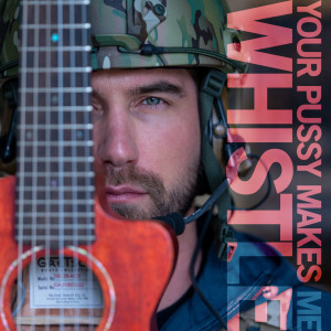 Dengarkan lagu Your Pussy Makes Me Whistle (Explicit) nyanyian Mbest11x dengan lirik