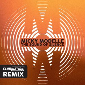 Micky Modelle的專輯Sound of Silence (Female Vocal) (Dance Nation Remix)