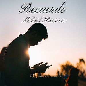 Michael Harrison的专辑Recuerdo
