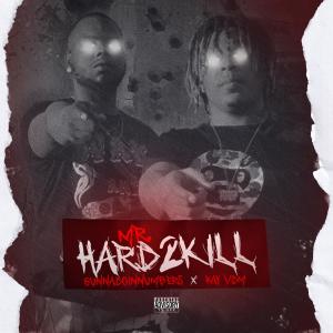 ดาวน์โหลดและฟังเพลง Mr.Hard2Kill(feat. Kay VDM) (Explicit) พร้อมเนื้อเพลงจาก GunnaDoinNumberz