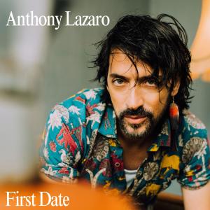 Anthony Lazaro的專輯First Date
