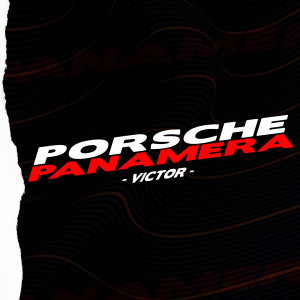 Listen to Porsche Panamera (Explicit) song with lyrics from Victor