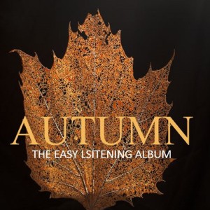 Various Artists的專輯Autumn: The Easy Listening Album
