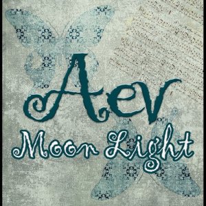 ดาวน์โหลดและฟังเพลง Moon Light พร้อมเนื้อเพลงจาก Aev