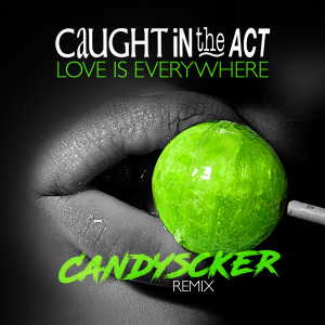 Album Love Is Everywhere from Candyscker