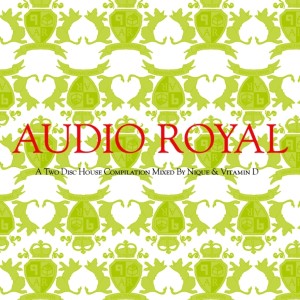 Various Artists的專輯Audio Royal- Nique & Vitamin D