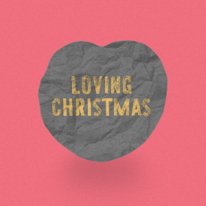 收聽Loving Caliber的Christmas In My Heart歌詞歌曲