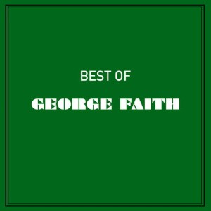 George Faith的專輯Best of George Faith