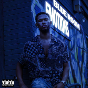 อัลบัม Blue Room Emotions (Explicit) ศิลปิน Conscious O'Riyan
